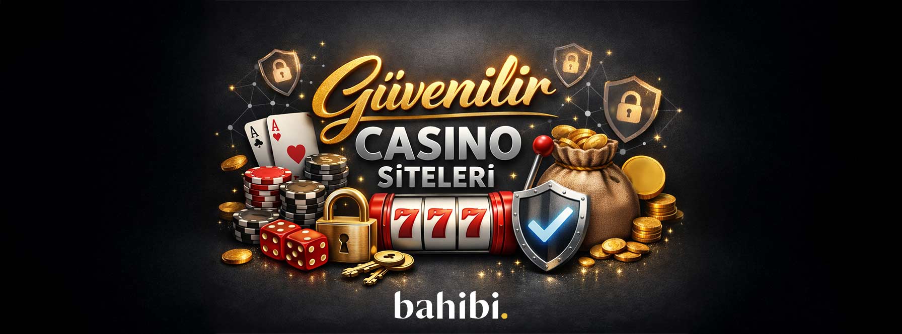 Güvenilir Casino Siteleri
